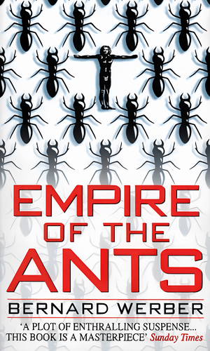 Cover of Empire of the Ants by Bernard Werber, the novel behind Beru's name